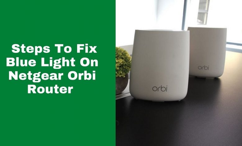 Orbi Blue Light