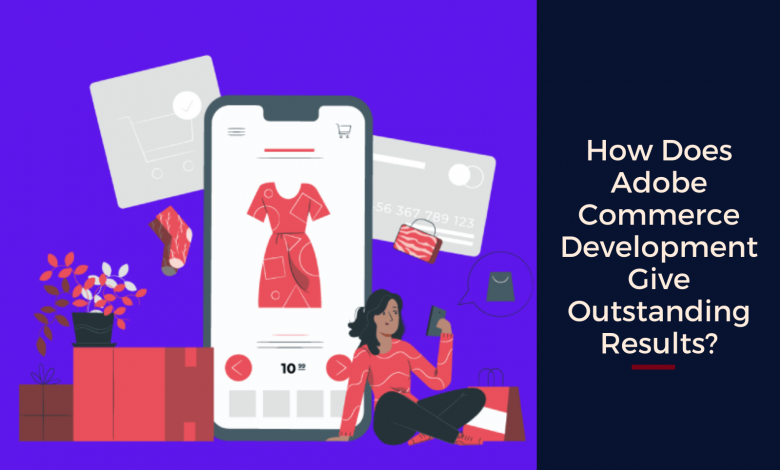 Adobe Commerce Development