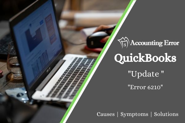 QuickBooks Error 6210