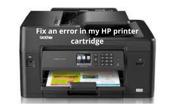 Fix an error in my HP printer cartridge