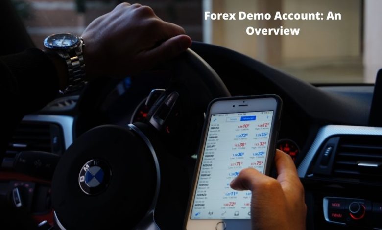 Forex Demo Account An Overview