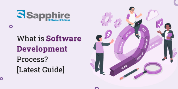 what-is-the-software-development-process-latest-guide